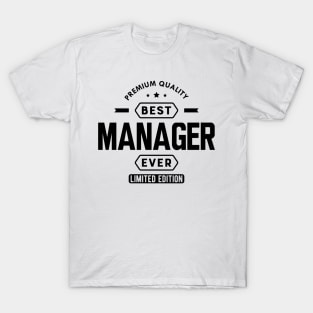 Manager - Best Manager Gift T-Shirt